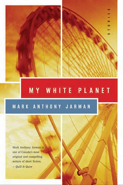 Book cover of My White Planet: Stories