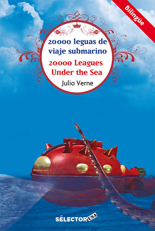 20,000 leguas de viaje submarino: La gran aventura marítima (bilingüe)