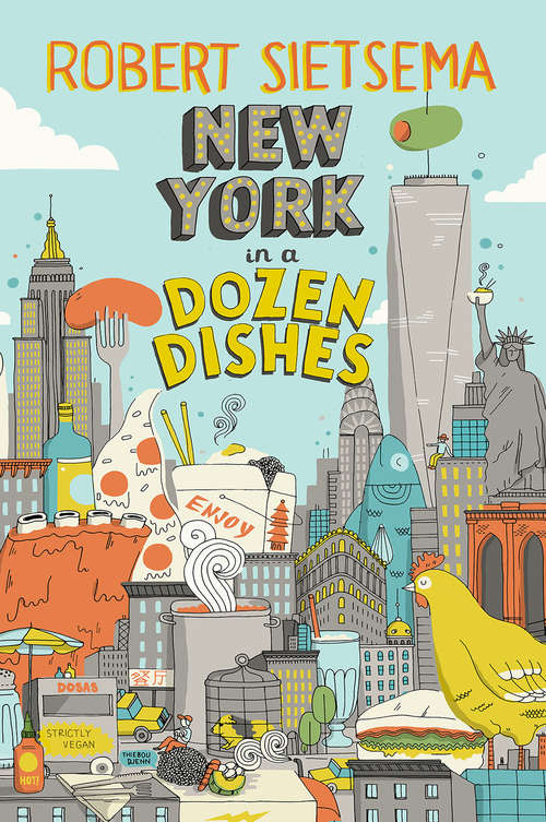 Book cover of New York in a Dozen Dishes