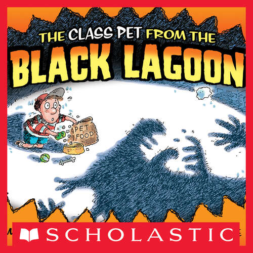 Book cover of The Class Pet from the Black Lagoon (Black Lagoon Adventures Ser.)