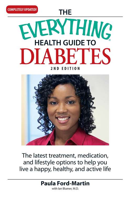 Book cover of The Everything Health Guide to Diabetes: The latest treatment, medication, and lifestyle options to help you live a happy, healthy, and active life