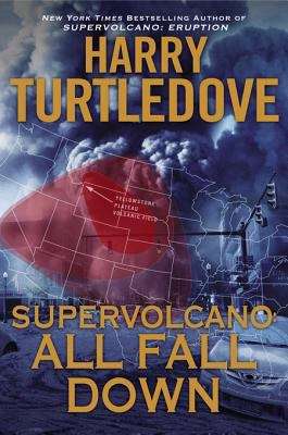 Book cover of Supervolcano: All Fall Down (Supervolcano #2)