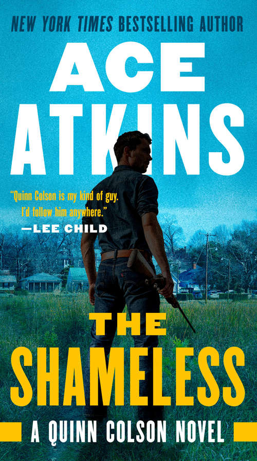 The Shameless (A Quinn Colson Novel #9)