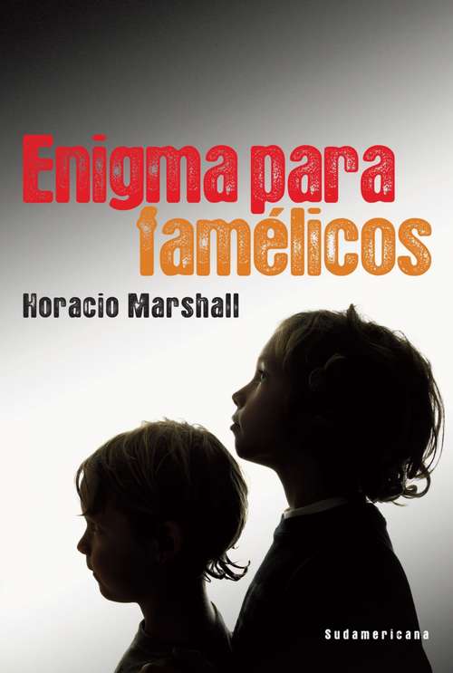Book cover of Enigma para famélicos