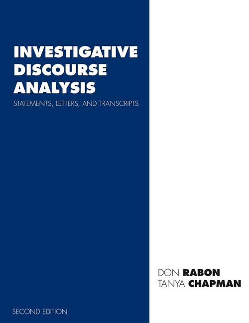 Book cover of Investigative Discourse Analysis: Statements, Letters, and Transcripts (Second Edition)