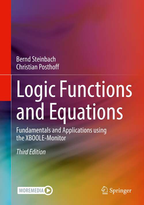 Logic Functions and Equations: Fundamentals and Applications using the XBOOLE-Monitor