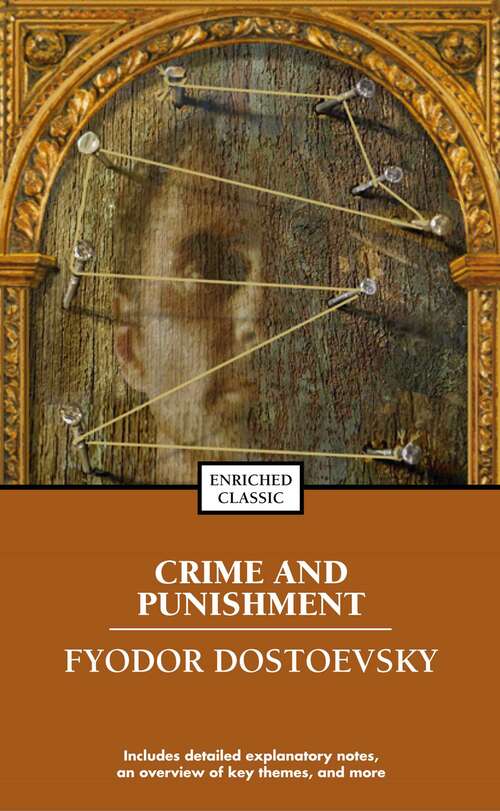 Book cover of Crime and Punishment: A Russian Realistic Novel (classic Reprint) (Enriched Classics)