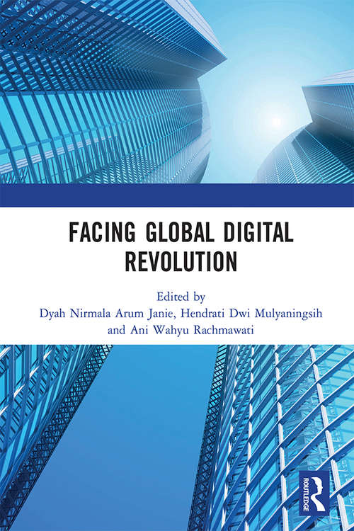 Facing Global Digital Revolution: Proceedings of the 1st International Conference on Economics, Management, and Accounting (BES 2019), July 10, 2019, Semarang, Indonesia