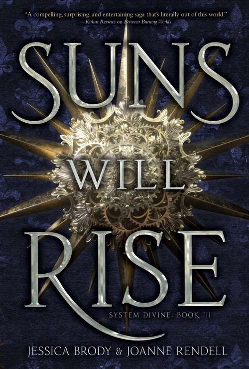 Suns Will Rise (System Divine #3)