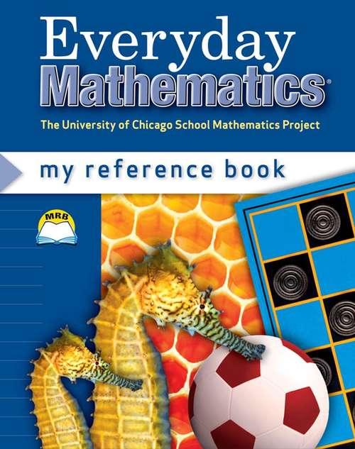 Everyday Mathematics: My Reference Book
