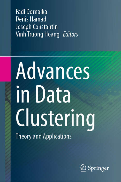 Book cover of Advances in Data Clustering: Theory and Applications
