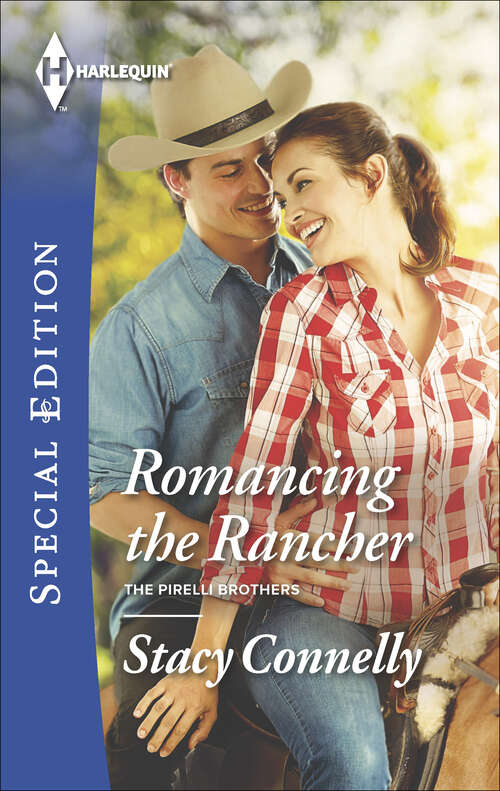 Book cover of Romancing the Rancher (The Pirelli Brothers #4)