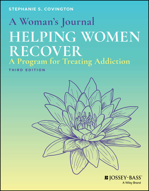 Book cover of A Woman's Journal: Helping Women Recover, Special Edition For Use In The Criminal Justice System (3)