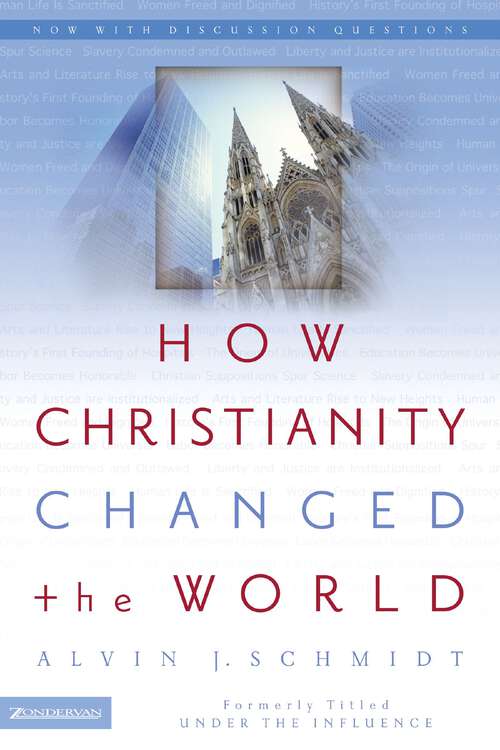 Book cover of How Christianity Changed the World