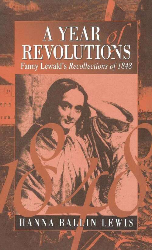 Book cover of A Year of Revolutions: Fanny Lewald's Recollections of 1848 (Berghahn Series)