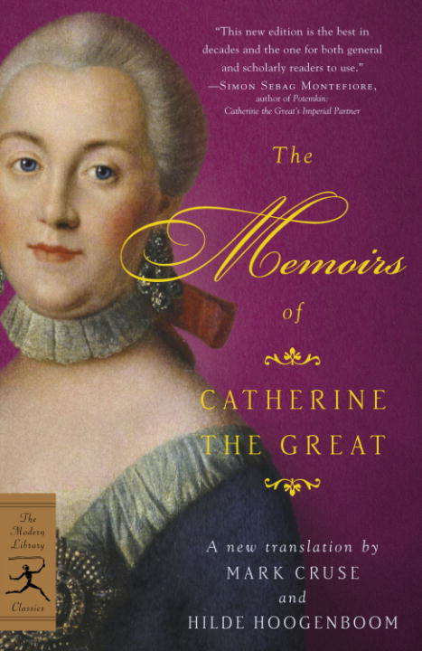 The Memoirs of Catherine the Great (Modern Library Classics)