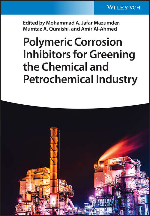 Book cover of Polymeric Corrosion Inhibitors for Greening the Chemical and Petrochemical Industry