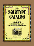 The Solotype Catalog of 4,147 Display Typefaces