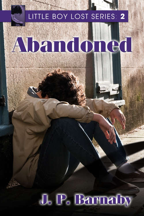 Book cover of Abandoned (Little Boy Lost Series #2)