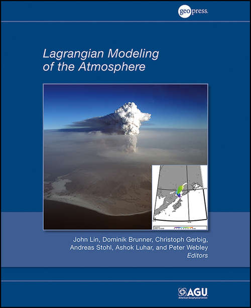 Lagrangian Modeling of the Atmosphere