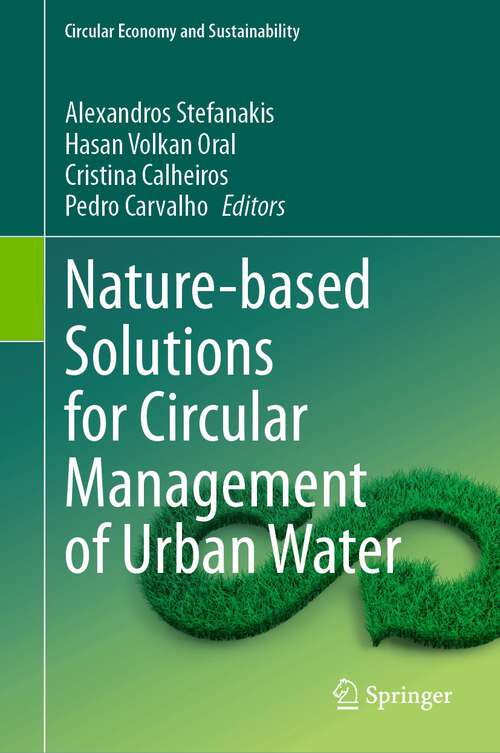 Book cover of Nature-based Solutions for Circular Management of Urban Water (2024) (Circular Economy and Sustainability)
