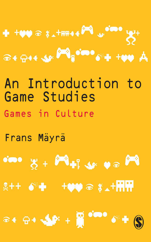 Book cover of An Introduction to Game Studies