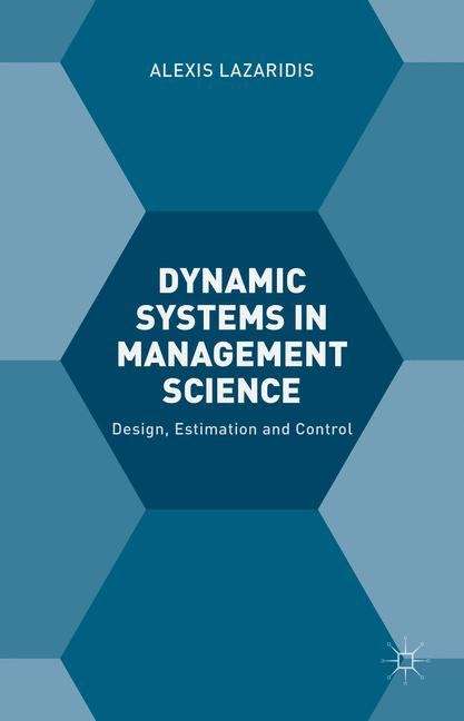 Book cover of Dynamic Systems In Management Science