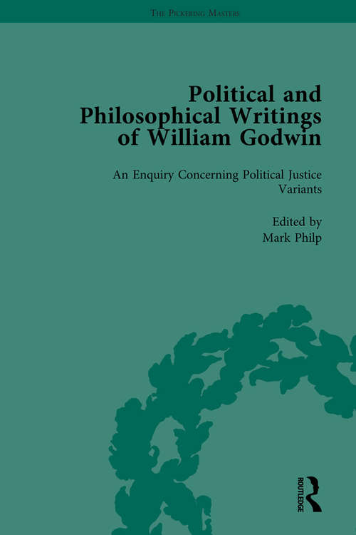 The Political and Philosophical Writings of William Godwin vol 4