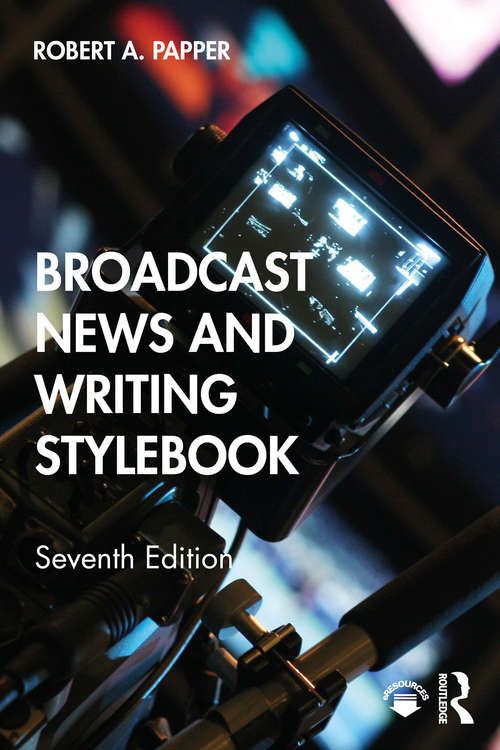 Book cover of Broadcast News and Writing Stylebook (7)