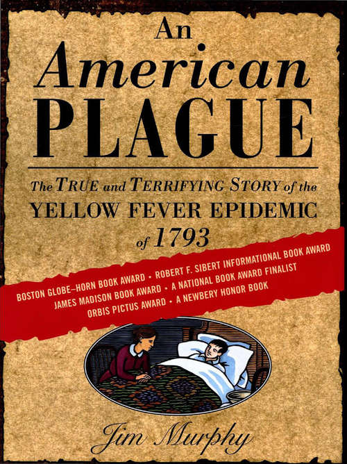 Book cover of An American Plague: The True and Terrifying Story of the Yellow Fever Epidemic of 1793