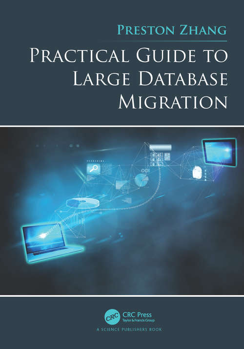 Book cover of Practical Guide to Large Database Migration