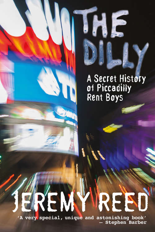 Book cover of The Dilly: A History of Piccadilly Rent Boys