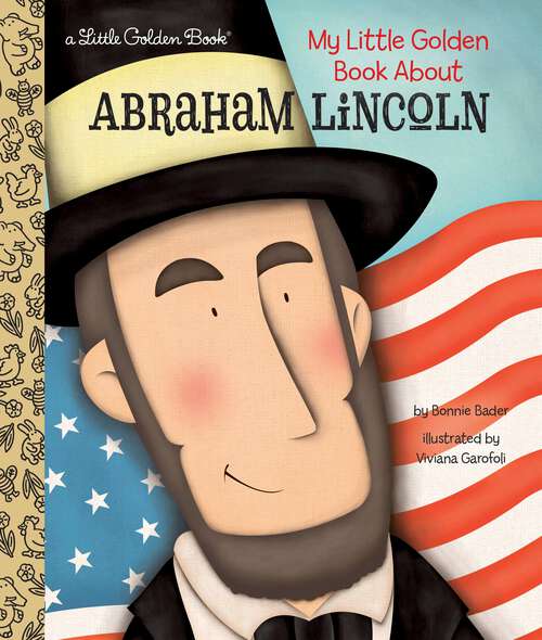 Book cover of My Little Golden Book About Abraham Lincoln (Little Golden Book)