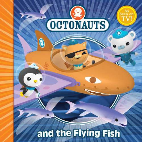 Book cover of The Octonauts and the Flying Fish