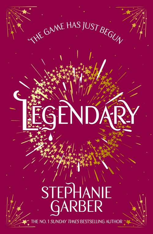 Book cover of Legendary: The magical Sunday Times bestselling sequel to Caraval (Caraval)