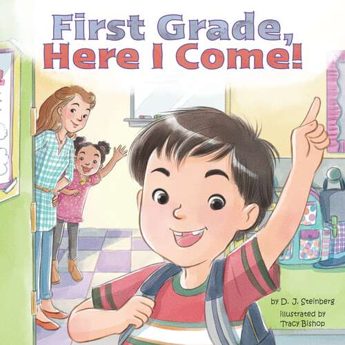 Book cover of First Grade, Here I Come! (Here I Come!)