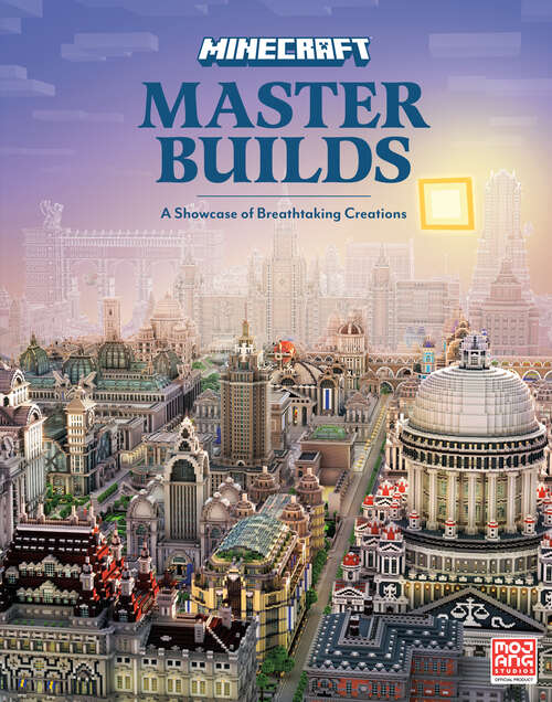 Book cover of Minecraft: Master Builds (Minecraft)