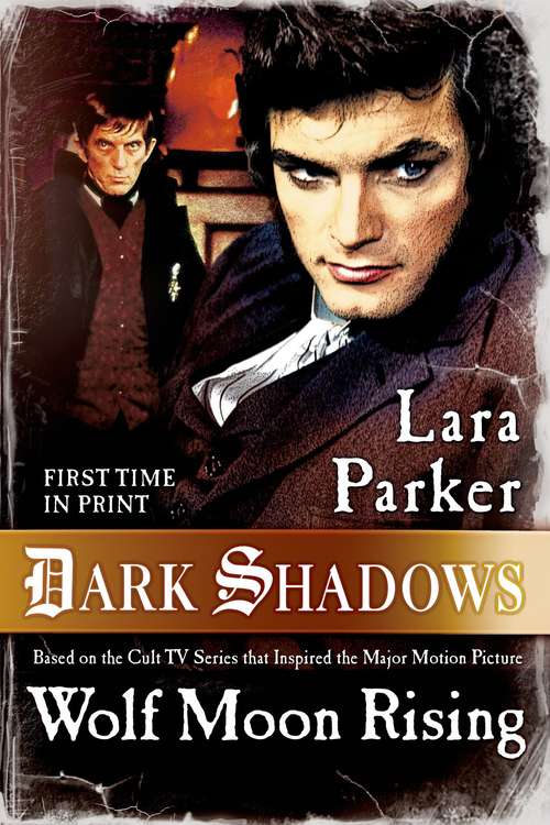 Book cover of Dark Shadows: Wolf Moon Rising