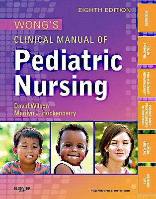 Wong's Clinical Manual of Pediatric Nursing Eighth Edition