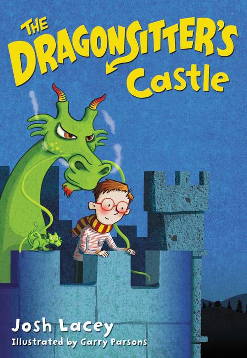 The Dragonsitter's Castle (The Dragonsitter Series #3)
