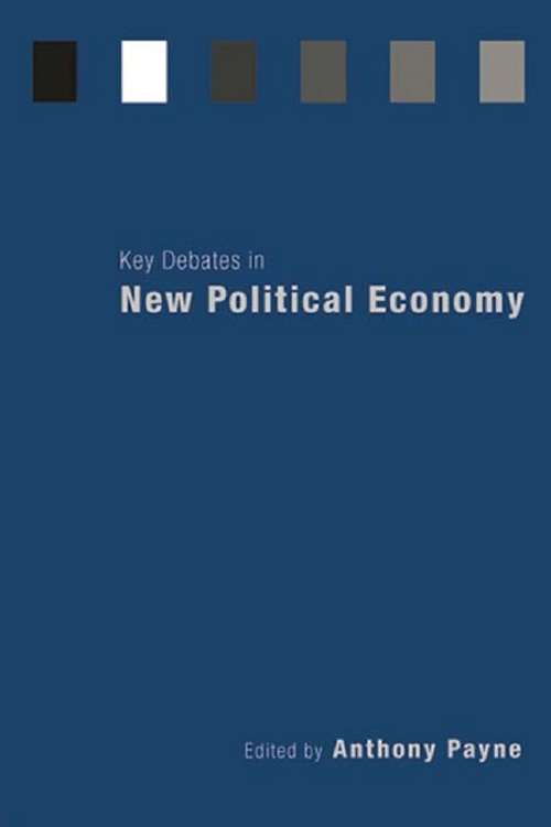 Key Debates in New Political Economy