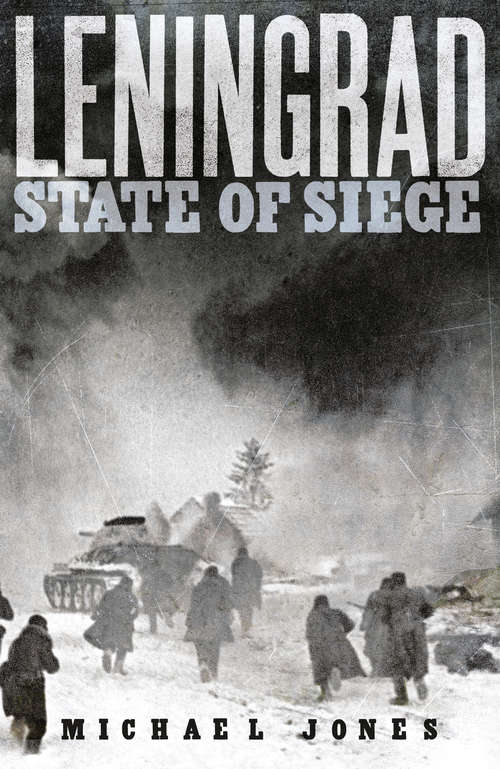 Leningrad: State of Siege