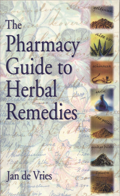 Book cover of The Pharmacy Guide to Herbal Remedies