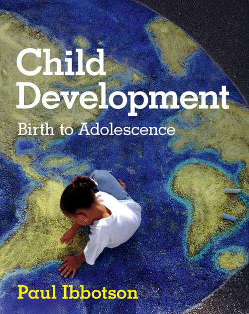 Book cover of Child Development: Birth to Adolescence