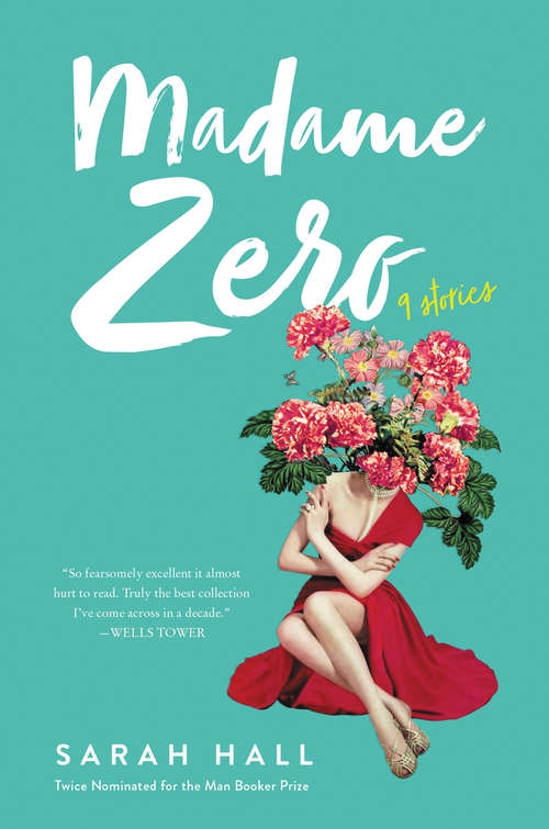 Book cover of Madame Zero: 9 Stories