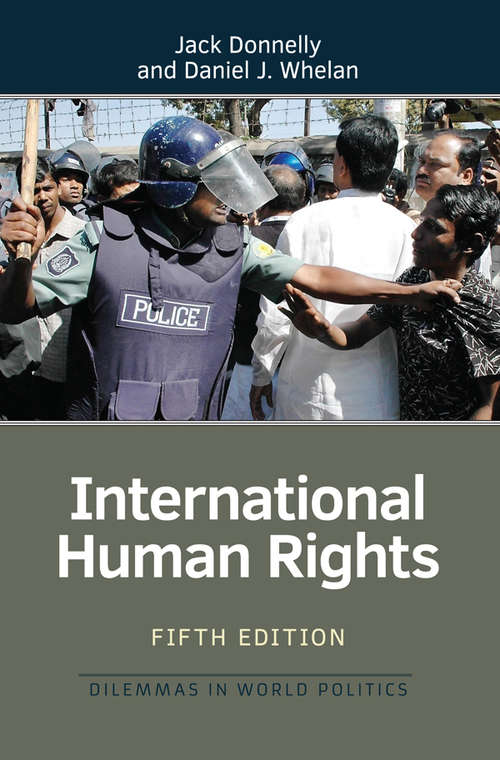 International Human Rights: Protecting The Rights Of Groups (Dilemmas in World Politics )