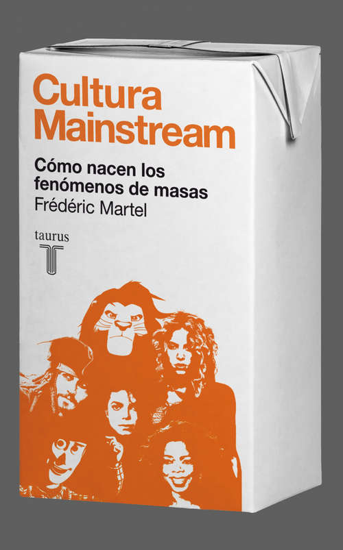 Book cover of Cultura Mainstream. Cómo nacen los fenómenos de masas