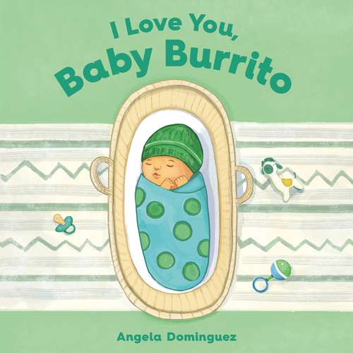 Book cover of I Love You, Baby Burrito