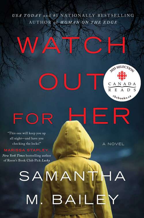 Book cover of Watch Out for Her: A Novel