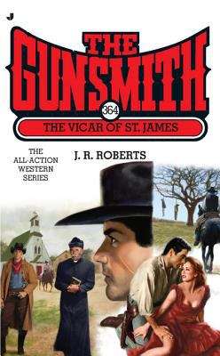 Book cover of The Gunsmith #364: The Vicar of St. James